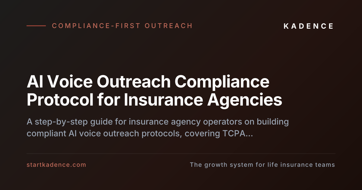 How to Build a Compliance Protocol for AI Voice Outreach and CRM Communications