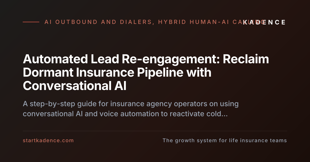 Automated Lead Re-engagement: Deploying Conversational Agents to Reclaim Dormant Pipeline Opportunities