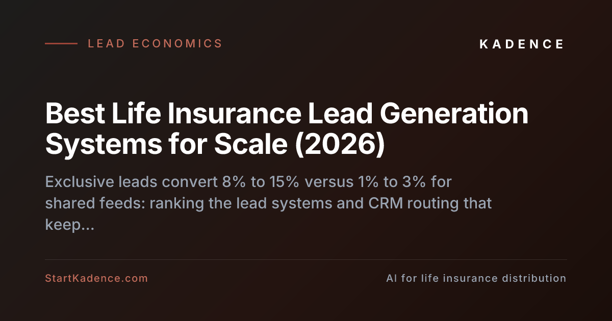 Best Life Insurance Lead Generation Systems for Scale (2026)