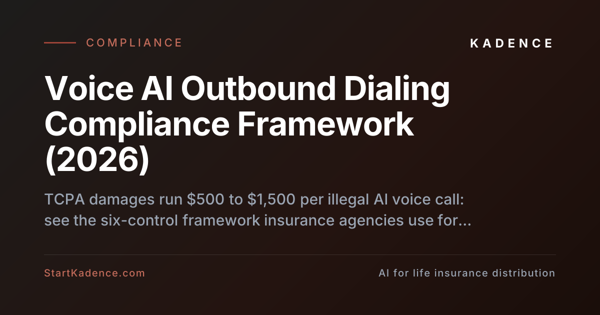 A Compliance-First Framework for Using Voice AI in Outbound Insurance Dialing