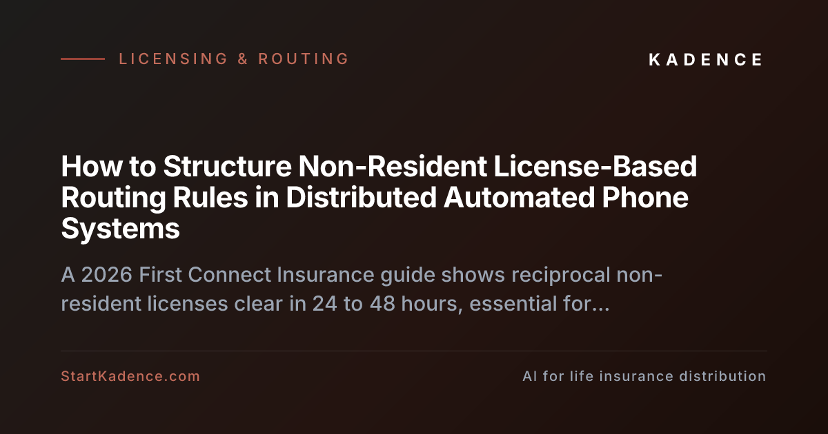 How to Structure Non-Resident License-Based Routing Rules in Distributed Automated Phone Systems