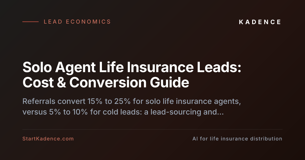 How Solo Life Insurance Agents Source and Convert Leads