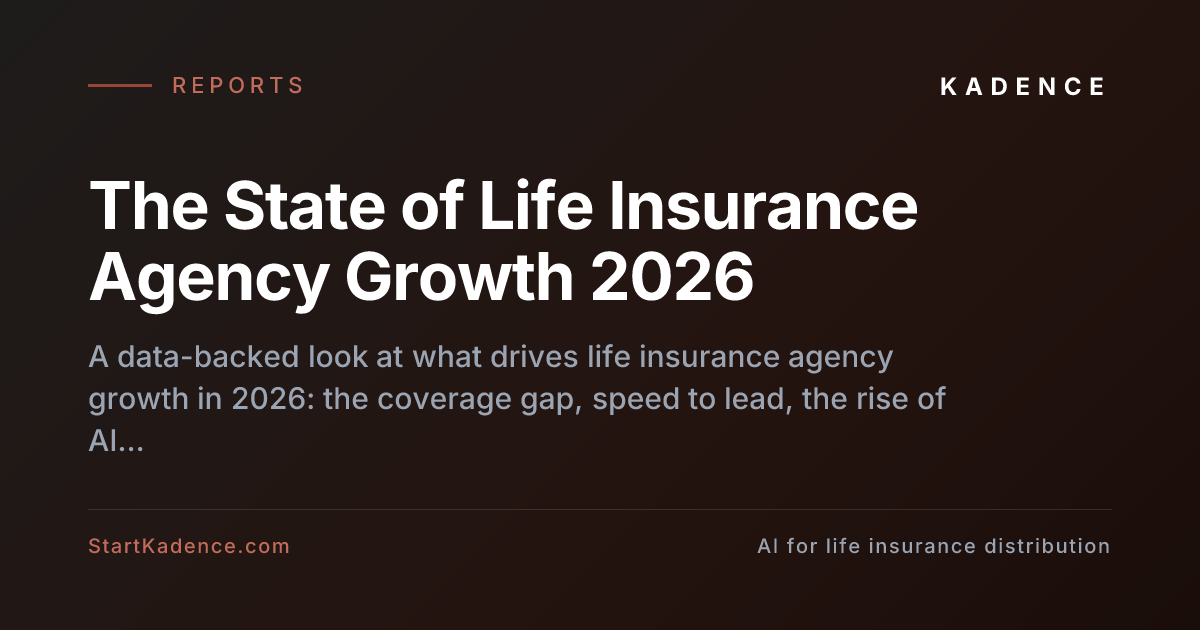 The State of Life Insurance Agency Growth 2026