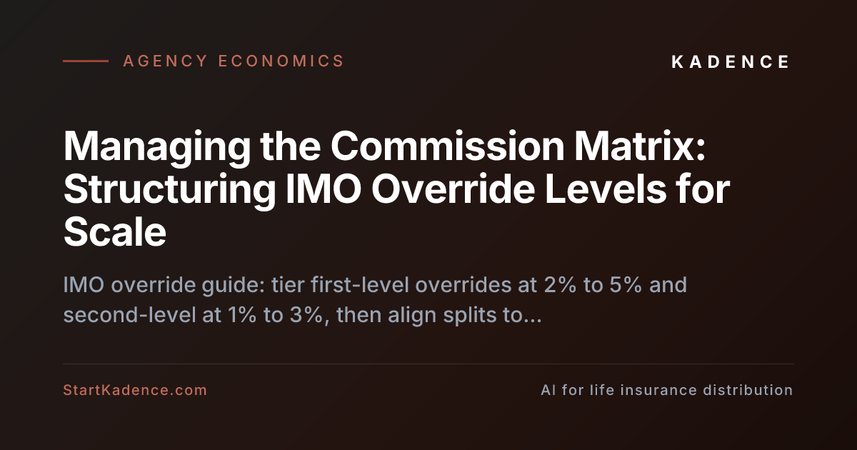 Managing the Commission Matrix: Structuring IMO Override Levels for Scale