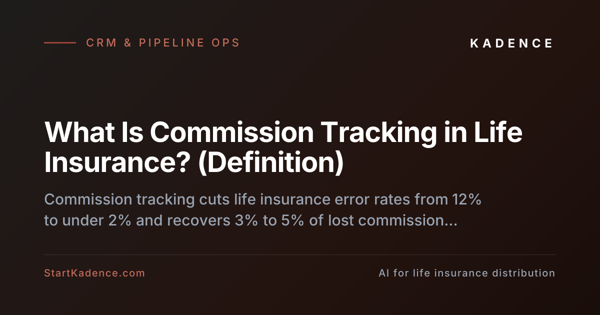 What Is Commission Tracking in Life Insurance? (Definition)